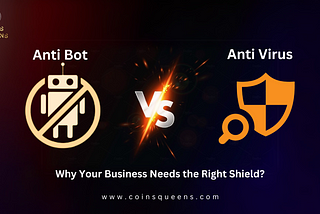 Anti Bot vs. Anti Virus: Why Your Business Needs the Right Shield