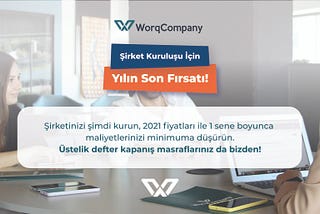 Şirket kuruluşu için yılın son fırsatını kaçırmayın!