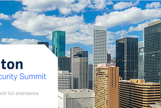 Cyber Security Summit — Houston