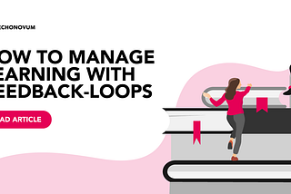 How to manage learning with feedback loops