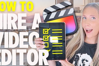 How To Hire Your Perfect Video Editor: 6 Must-Ask Questions
