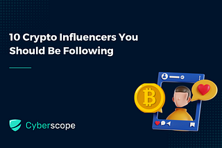 10 Crypto Influencers You Should Be Following