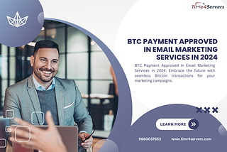 BTC Payment Approved in Email Marketing Services in 2024