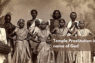 Temple Prostitution in the name of God