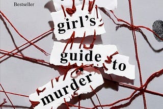 Unraveling the Mystery: A Journey Through “A Good Girl’s Guide to Murder”