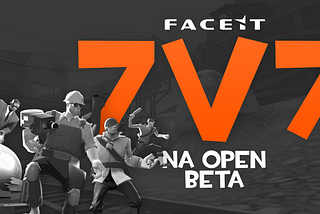 Join the FACEIT 7v7 Open Beta! (NA)