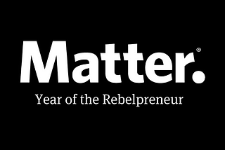 The Year of The Rebelpreneur