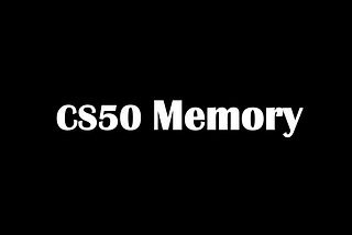 CS50 Week4 Memory