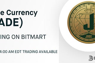 Jade is listing at BitMart Exchange