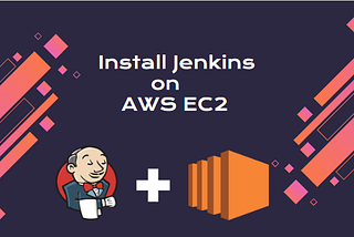 A Step-by-Step guide for Installing Jenkins on AWS EC2 instance
