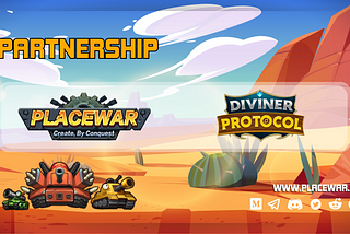 Uniting Innovation: PlaceWar Partners with Diviner Protocol for Next-Gen Metaverse Gaming