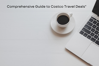 “Navigating the Savings: A Comprehensive Guide to Costco Travel Deals”