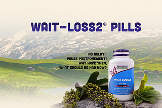 Wait-Loss2 Pills