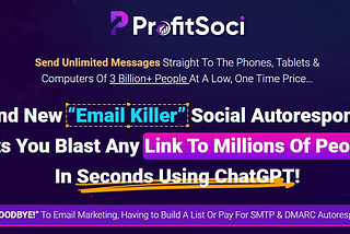 Profitsoci Review — Email Killer Social Autoresponder Software