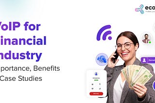 VoIP for Financial Industry