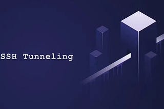 How to Create SSH Tunneling or Port Forwarding in Linux