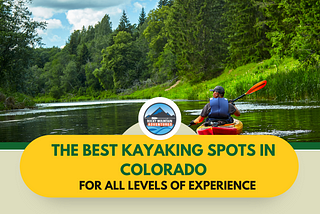 Kayaking In Colorado