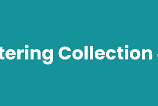 Filtering Collection with firstWhere and lastWhere.