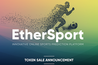 EtherSport Lauches the 2nd Round of Token Sale