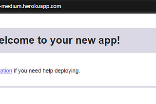 Your newly created Heroku app
