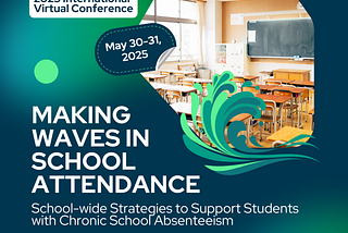 YMHC Announces 2025 National Virtual Conference on Chronic School Absenteeism: Making Waves in…