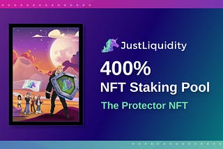 The Protector NFT 400% Staking Pool