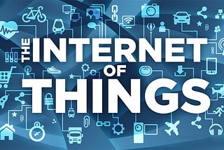 The Internet Of Things (IoT)
