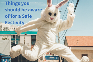 Easter & Counterfeits: Things you should be aware of for a Safe Festivity