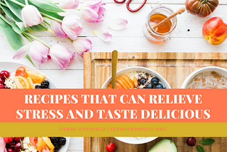 Ferne Kornfeld on Recipes that Can Relieve Stress and Taste Delicious