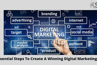 9 — Essential Steps To Create A Winning Digital Marketing Plan