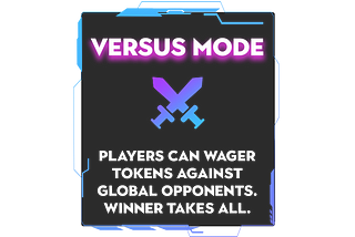 Introducing the Game Mode: Versus