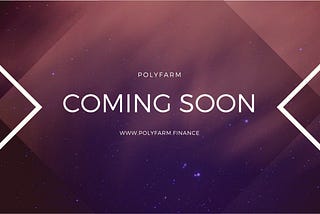 Polyfarm — First Yield Aggregator on MATIC