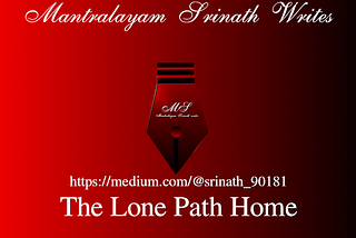 The Lone Path Home 7