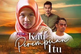 Perempuan Itu Episod 17 Live Tonton Tv Drama Video