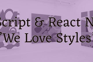React Native and TypeScript meets Styles