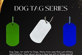 Dog Tag Series