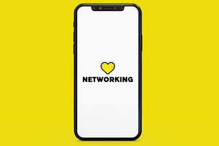 A phone that displays the message: love networking