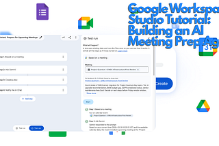 Google Workspace Studio Tutorial: Building an AI Meeting Prep Agent