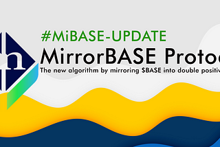 MiBASE — 1st #UPDATE