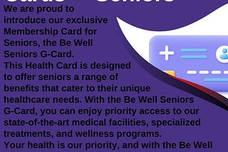 Membership Card for Seniors- Be Well Hospitals- Be Well Seniors G Card- Chennai