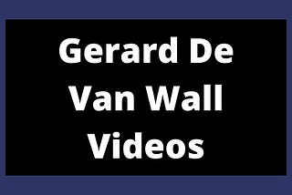 Gerard de Van Wall Video collection