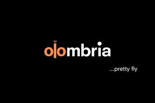 Why We Invested: Olombria