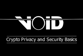Crypto Privacy and Security Basics