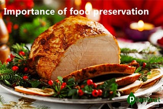Why is preservation of food importance essay?