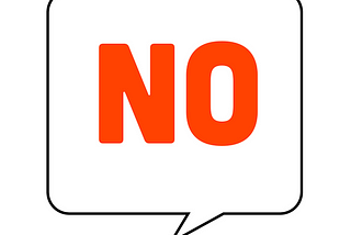 How to say “No”.