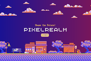 Introducing PixelRealm: Shaping the Future of Web3 Gaming