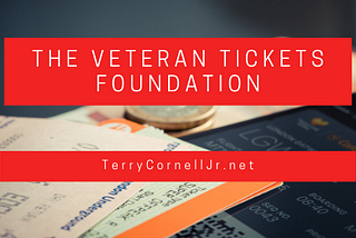 The Veteran Tickets Foundation