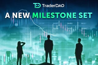 A Message from the Founders of TraderDAO: Setting a New Milestone