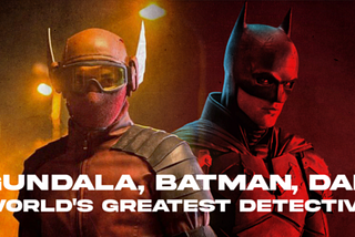 Gundala, Batman, dan World’s Greatest Detective