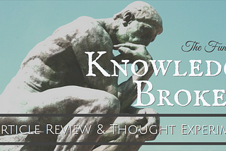 The Function of Knowledge Brokers